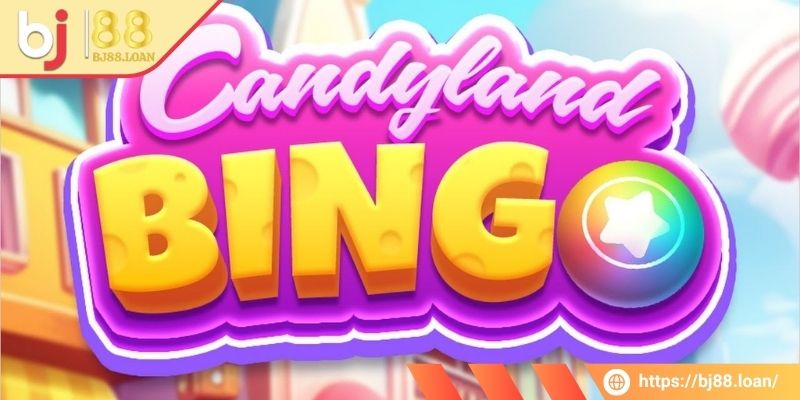 Thông tin cơ bản về Candyland Bingo BJ88