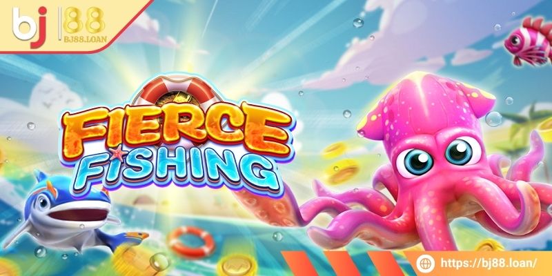 Khái quát chung về tựa game Fierce Fishing BJ88