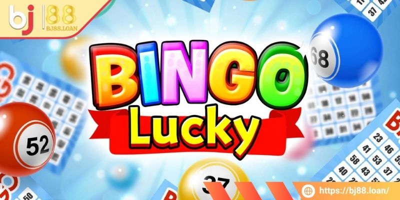 Khái quát chung về Lucky Bingo BJ88