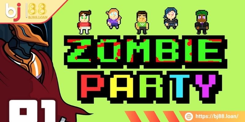 Một số thông tin trò chơi Zombie Party BJ88